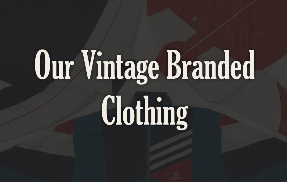 Our Vintage Branded Clothing - The Vintage Wholesale Company