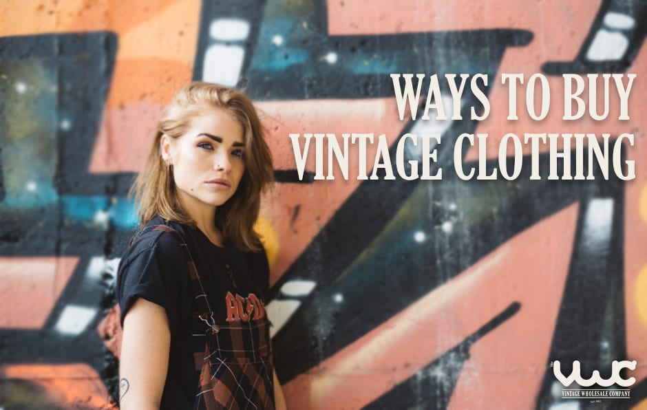Ways to Buy Vintage Bulk Clothing - The Vintage Wholesale Company